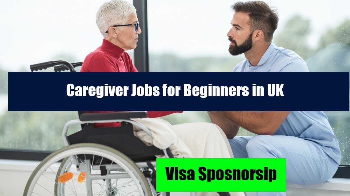 Caregiver Jobs for Beginners in UK