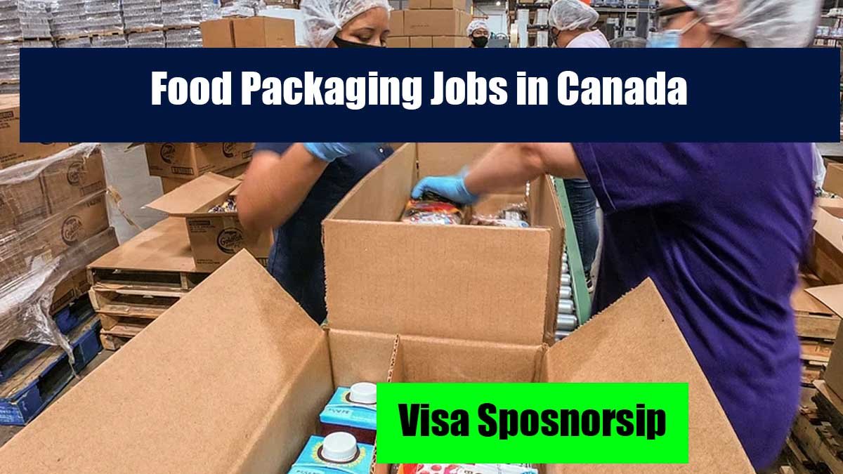 Food Packaging Jobs in Canada with Visa Sponsorship