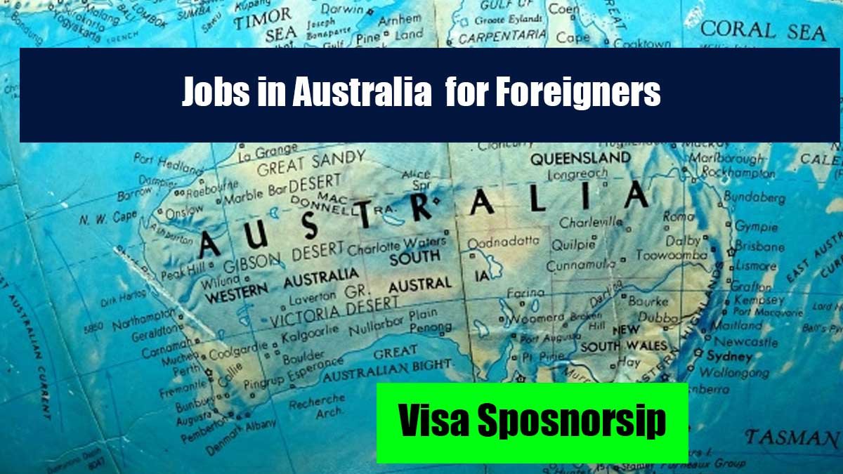 Jobs in Australia with Visa Sponsorship for Foreigners