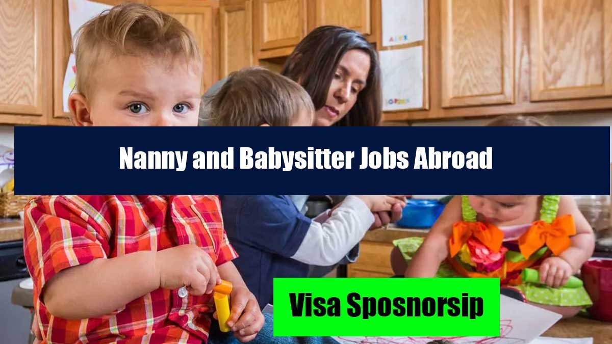 Nanny and Babysitter Jobs Abroad with Visa Sponsorship in 2025