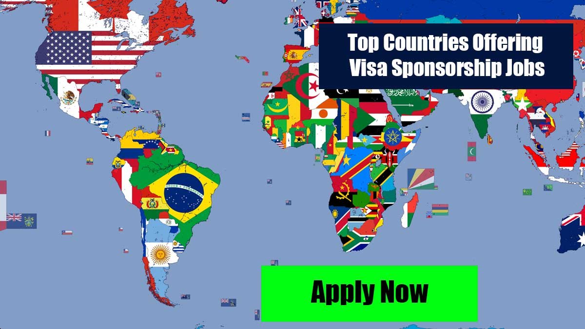 Top Countries Offering Visa Sponsorship Jobs