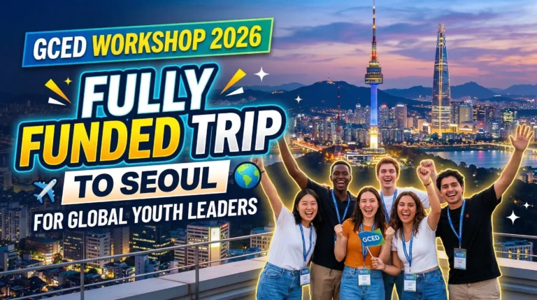 GCED Workshop 2026 Fully Funded Trip to Seoul for Global Youth Leaders