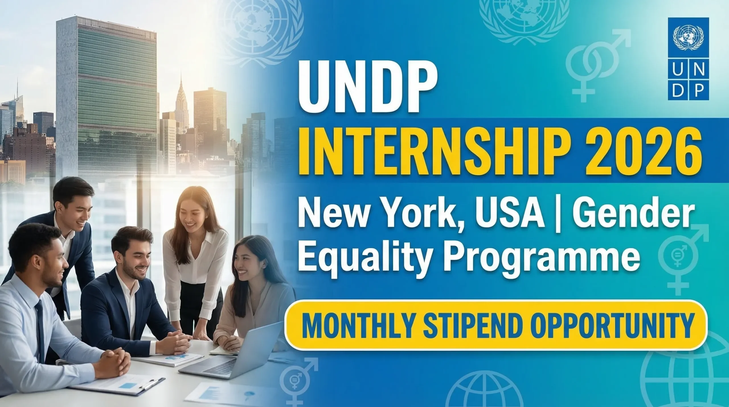 UNDP Internship 2026 in New York USA Gender Equality Programme with Monthly Stipend Opportunity