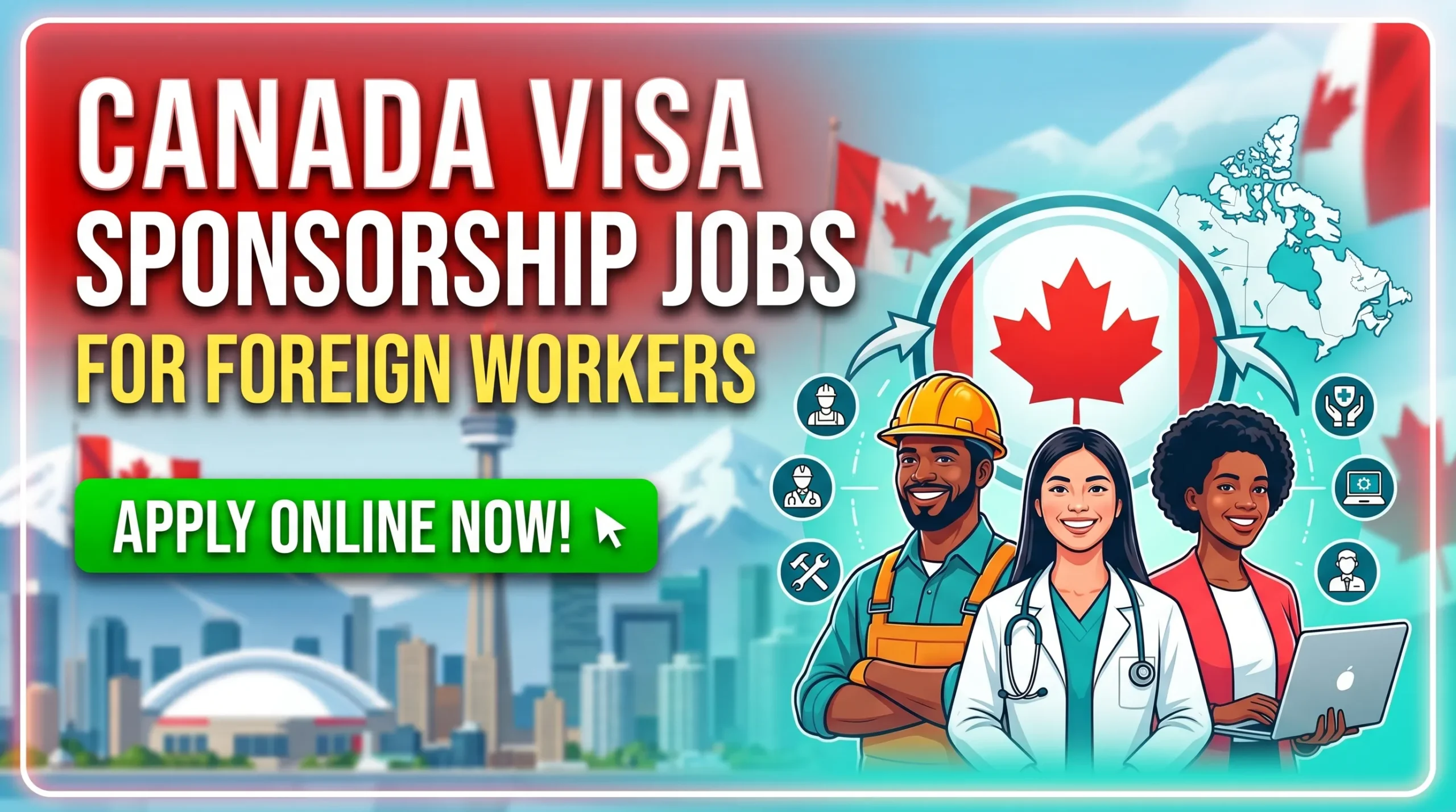 Canada Visa Sponsorship Jobs