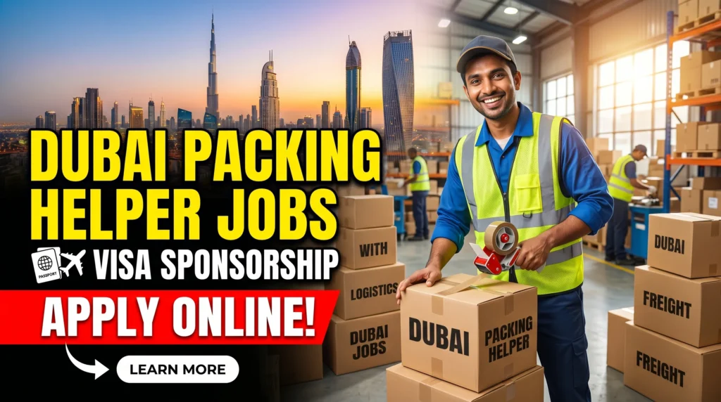 Dubai Packing Helper Jobs