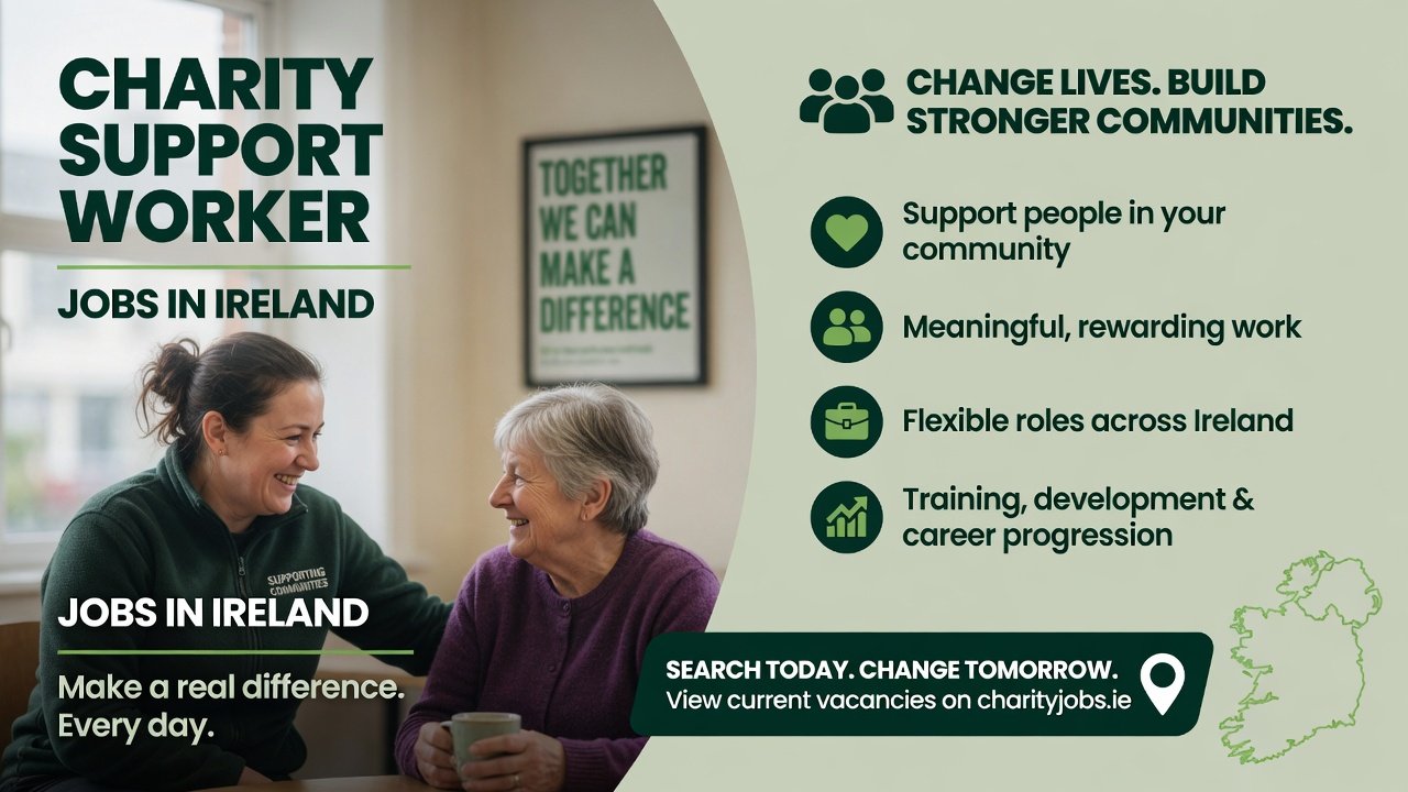 Charity Support Worker Jobs in Ireland