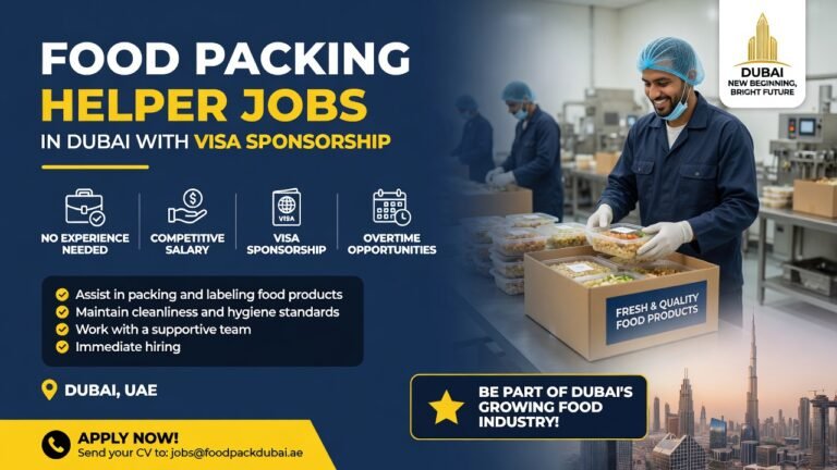 Food Packing Helper Jobs in Dubai with Visa Sponsorship