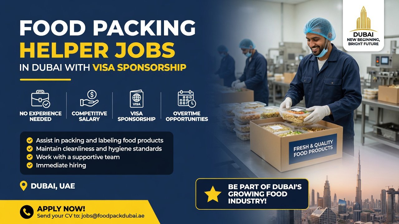 Food Packing Helper Jobs in Dubai with Visa Sponsorship