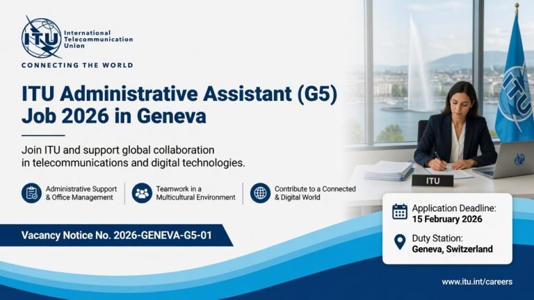 ITU Administrative Assistant (G5) Job 2026 in Geneva