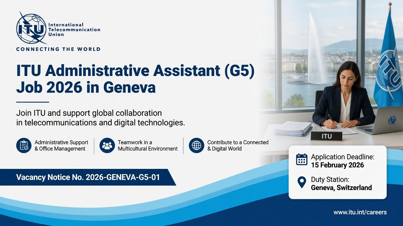 ITU Administrative Assistant (G5) Job 2026 in Geneva