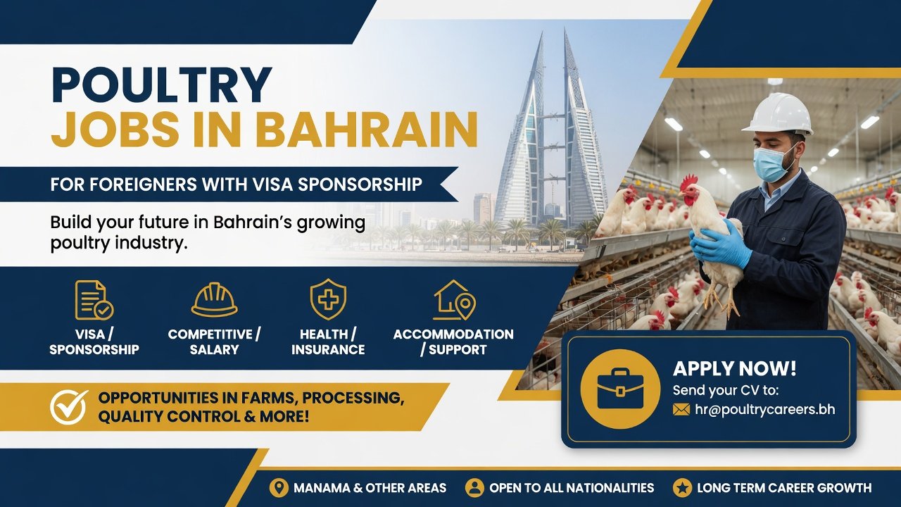 Poultry Jobs in Bahrain for Foreigners with Visa Sponsorship