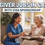 Caregiver Jobs in Canada with Visa Sponsorship